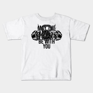 May The Gains Be With You Kids T-Shirt